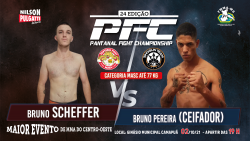 PFC 24 (Bruno Scheffer X Bruno Pereira)