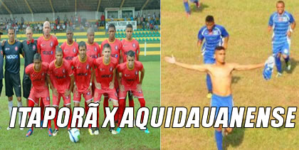 Itaporã e Aquidauanense jogam neste domingo no Chavinha