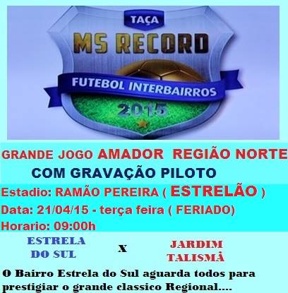 Estrela do Sul recebe Talismâ em amistoso preparatório para a Taça Record MS