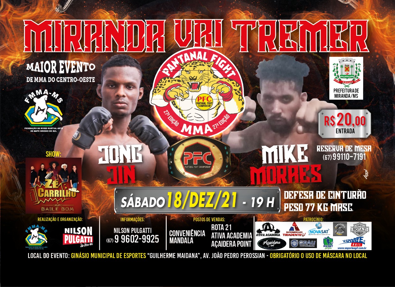 Neste sábado (18) Miranda recebe a 27° Edição do Pantanal Fight Championship (PFC)