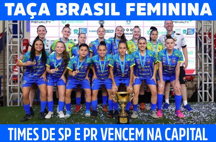 Equipes de SP e PR faturam a Taça Brasil na Capital