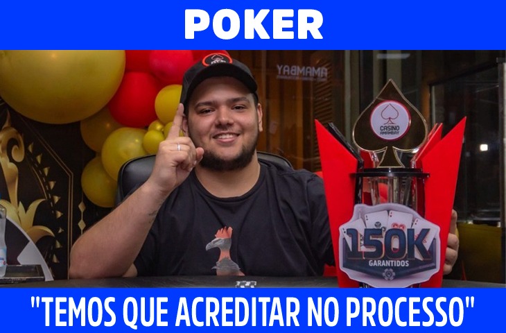 “Temos que acreditar no processo”, diz destaque do poker em MS