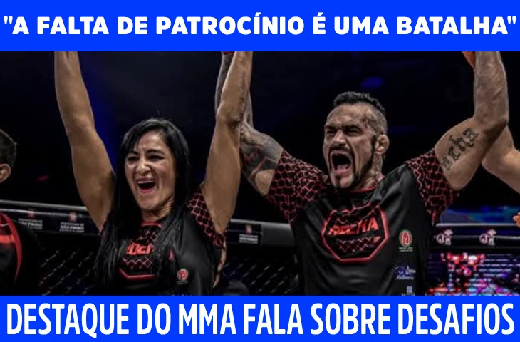 "A falta de patrocínio é uma batalha", diz destaque do MMA