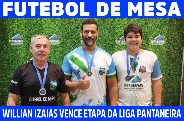 Willian Izaias vence segunda etapa da Liga Pantaneira de Futebol de Mesa