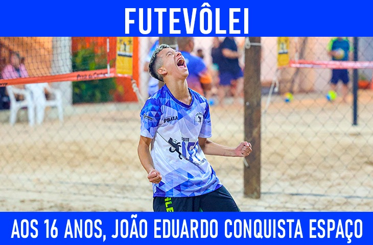 Aos 16 anos, João Eduardo conquista espaço no futevôlei de MS