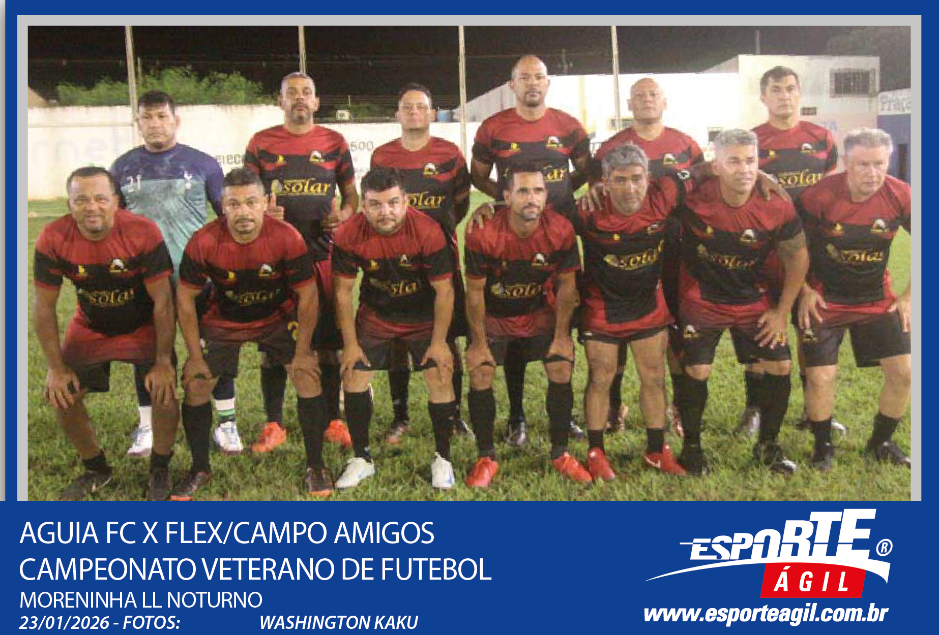 Aguia FC X FlexCampoAmigos doAguinaldo Campeonato Veteranode...