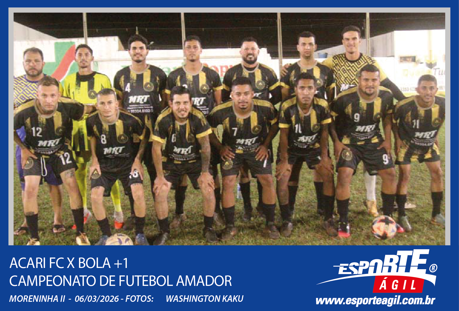 Acari FC X Bola +1 - Campeonato Futebol Amador da Moreninha...
