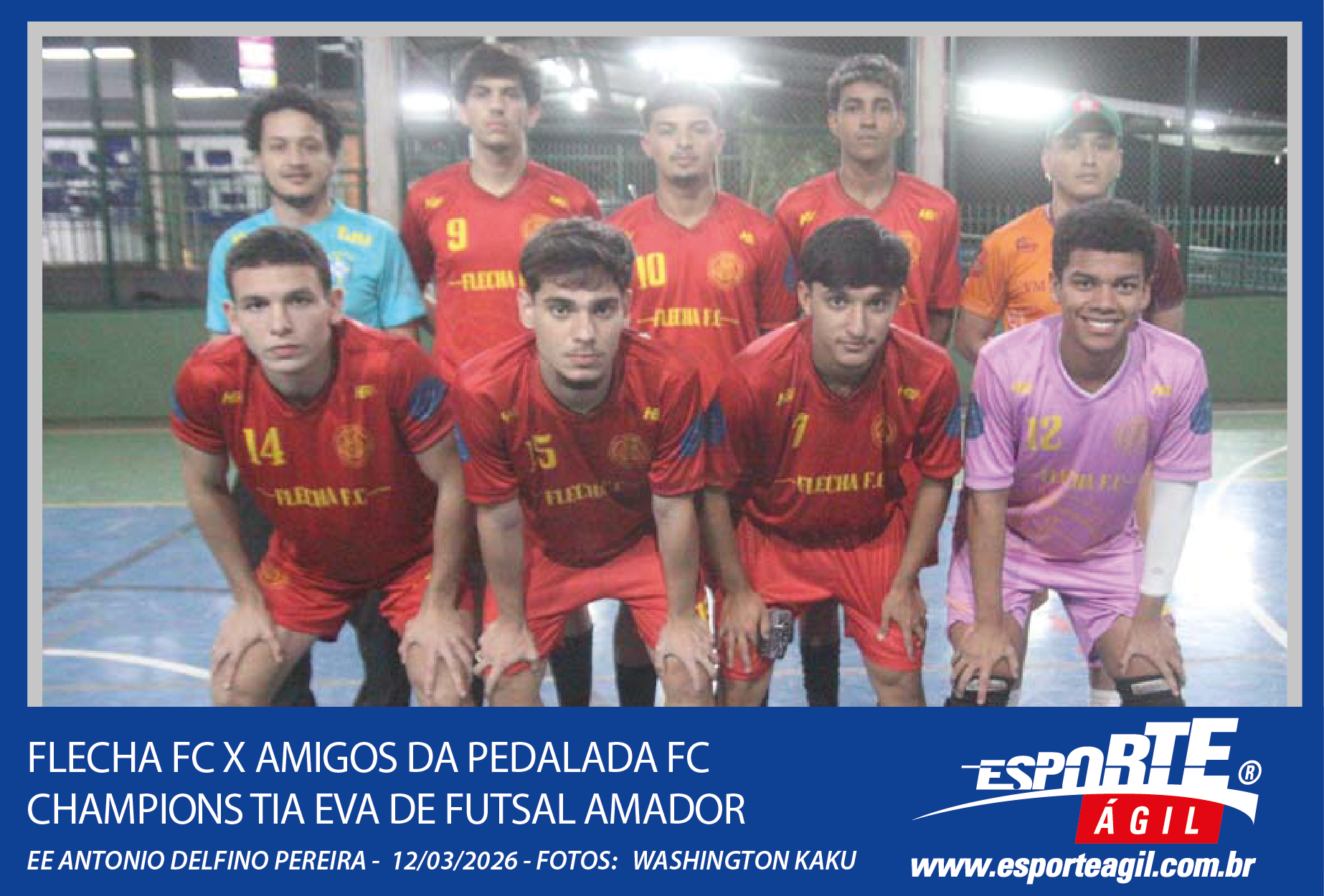 Flecha FC X Amigos da Pedalada FC - Champions Tia Eva - Futs...