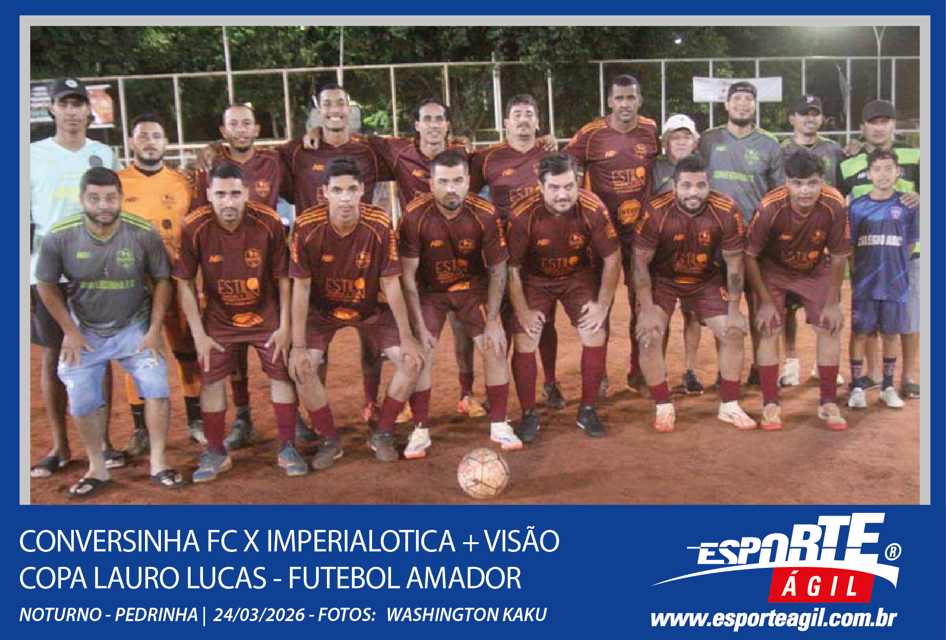 Conversinha FC X ImperialOtica + Visão - Copa Lauro Lucas -...