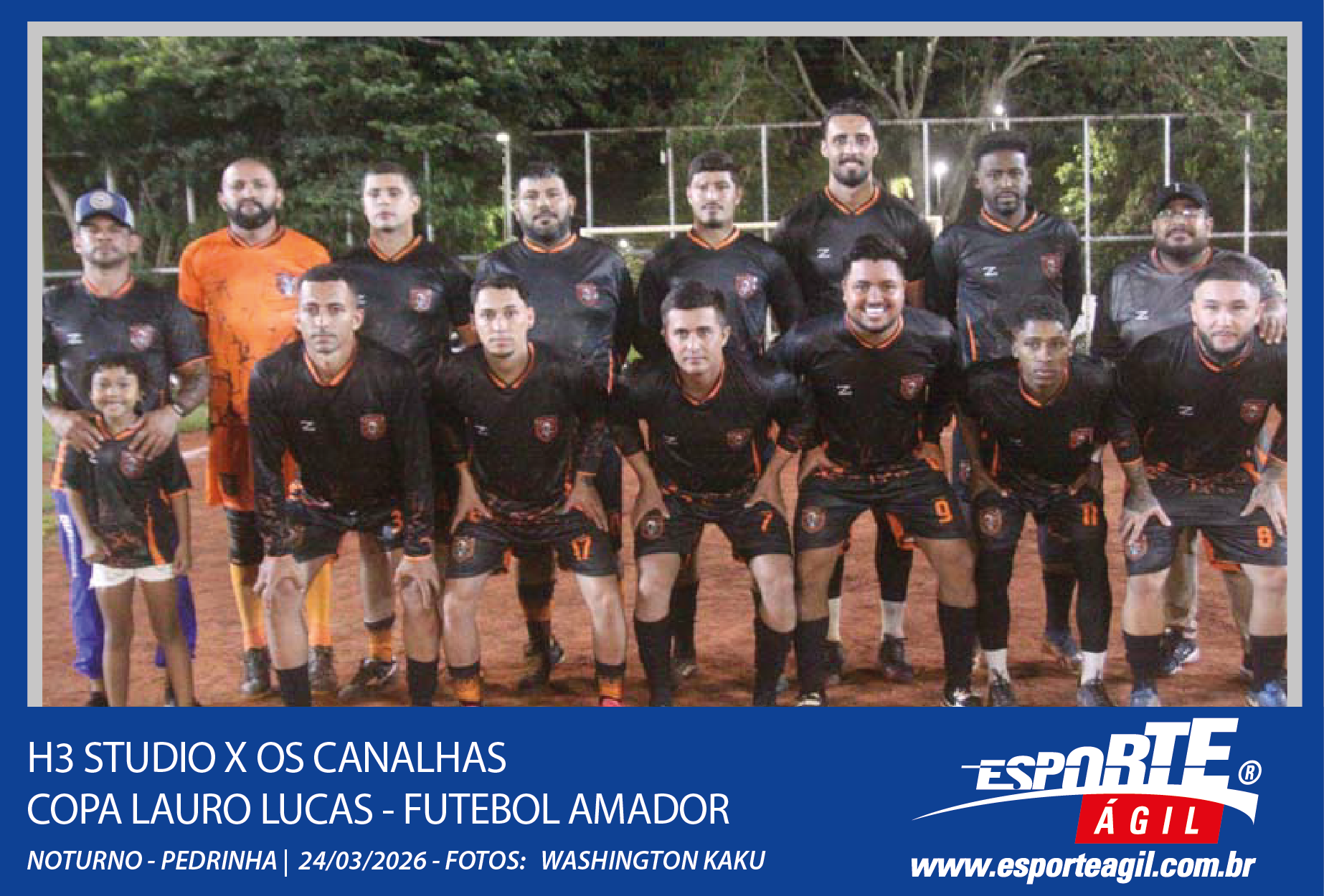 H3 Studio x Os Canalhas - Copa Lauro Lucas - Futebol Amador...