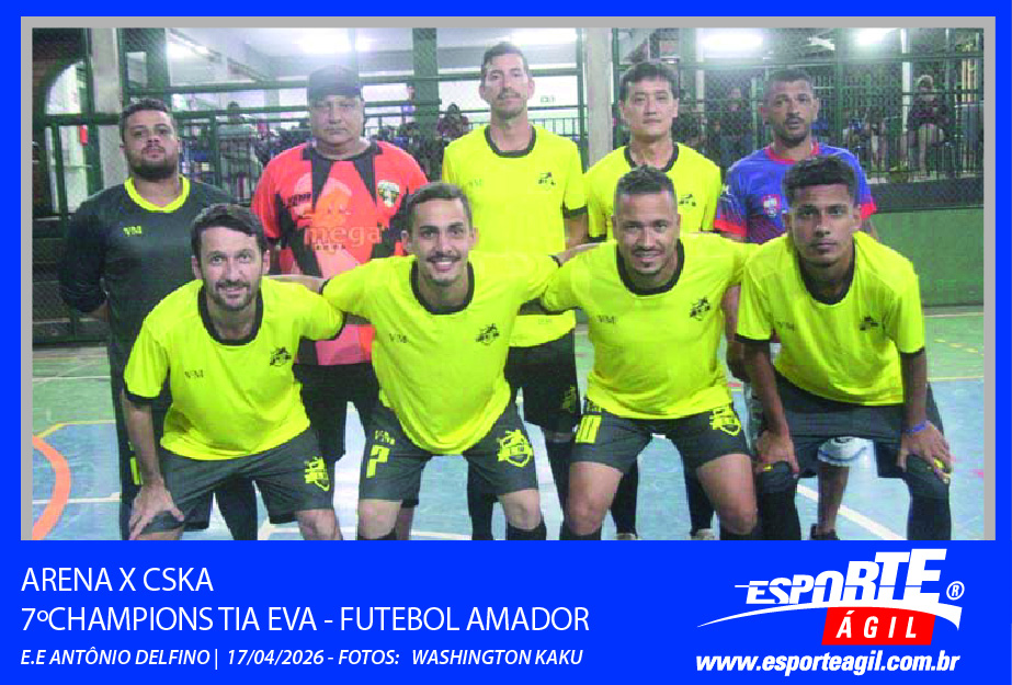 Arena x CSKA - 7ºchampions Tia Eva - Futsal - EE.Antonio Del...