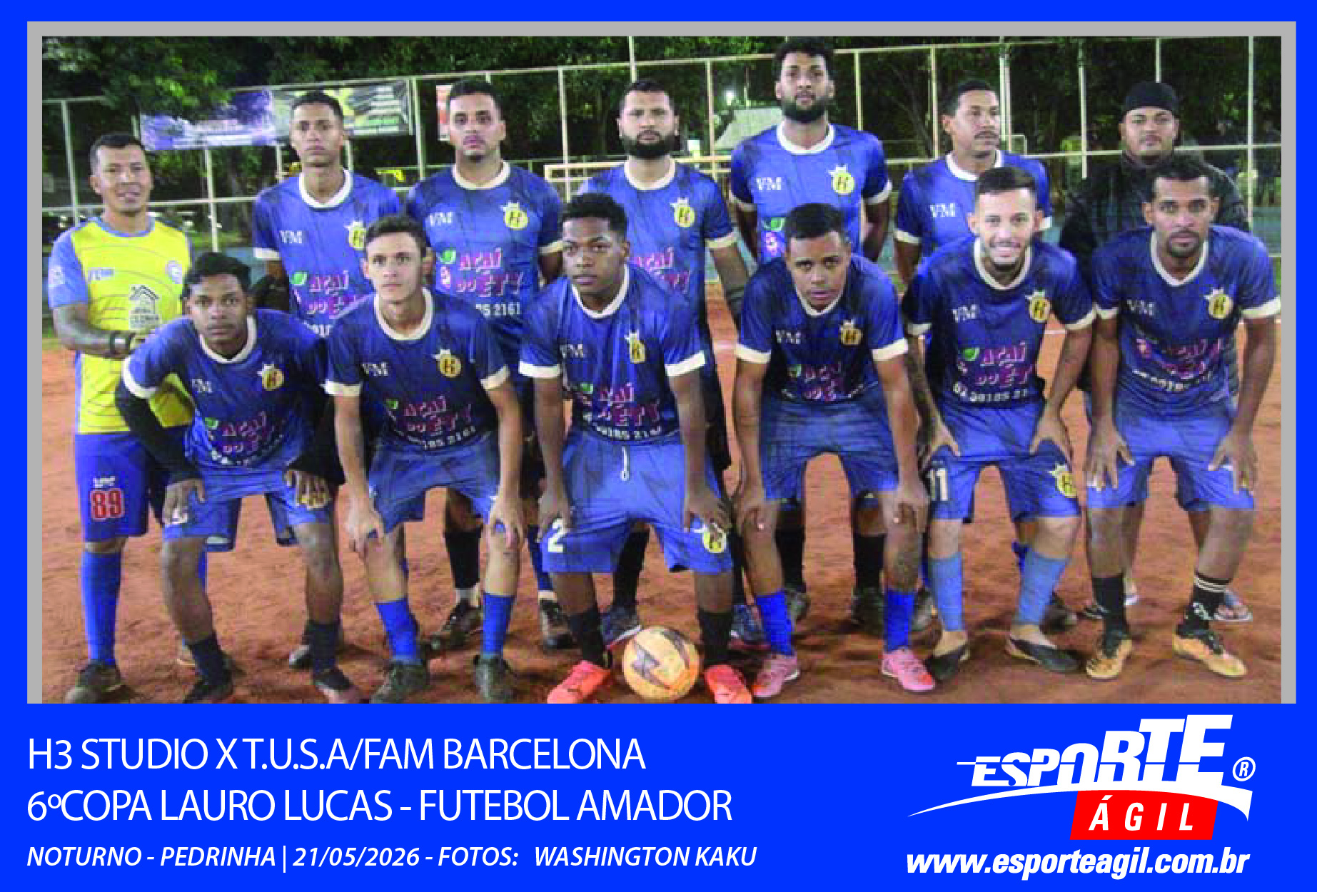 H3 Studio x T.U.S.A/FAM Barcelona - 6ºCopa Lauro Lucas Futeb...