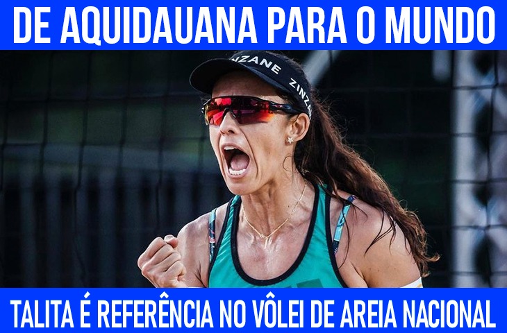 De Aquidauana para o mundo: Talita é referência no vôlei de areia nacional