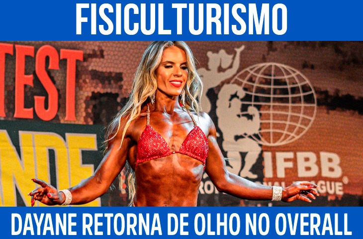 Após pausa forçada, Dayane retorna ao foco com meta de alcançar o Overall