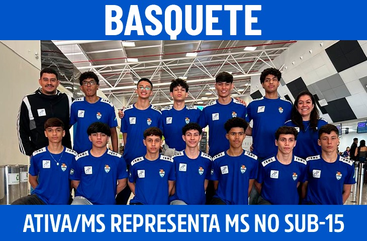 Ativa/MS representa Mato Grosso do Sul no Campeonato Brasileiro Interclubes Sub-15