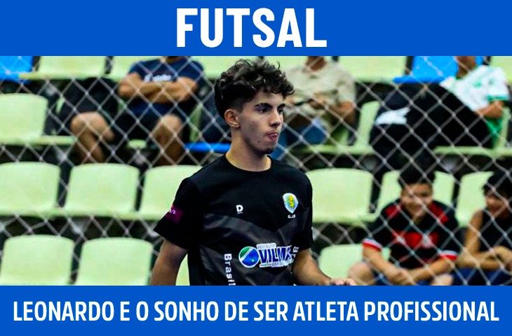 Leonardo Gabriel e a busca pelo sonho de...