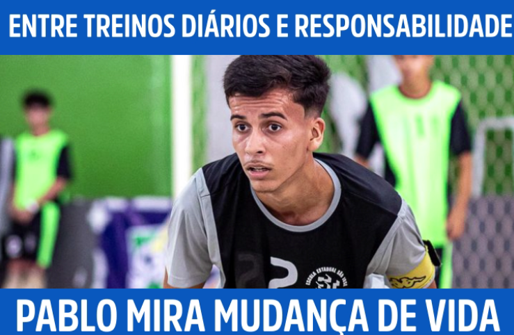 Entre treinos diários e responsabilidade precoce, Pablo mira mudança de vida