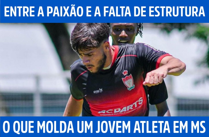 Entre a paixão e a falta de estrutura: o...