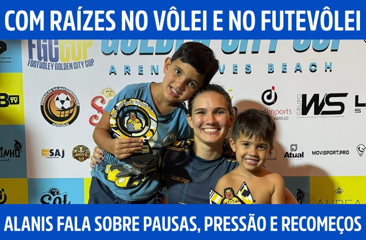 Com raízes no vôlei e no futevôlei, Alan...