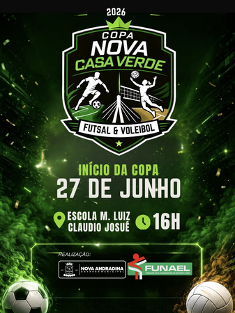Copa Nova Casa Verde de Futsal e Voleibo...