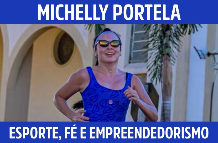 Michelly Portela une esporte, fé e empre...