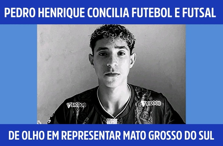 Pedro Henrique concilia futebol e futsal...