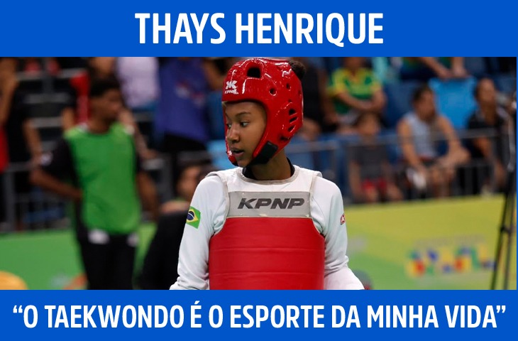 “O taekwondo é o esporte da minha vida”,...