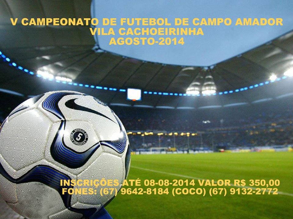 Restam poucas vagas para o V Campeonato de Futebol da Vila Cachoeirinha