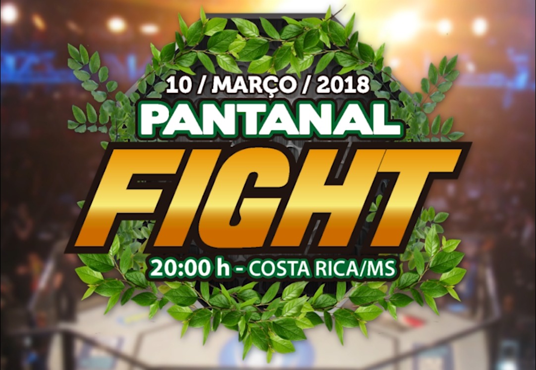 FMMA-MS divulga o card de lutas da 18ª edição do Pantanal Fight