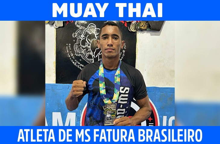 Atleta de Camapuã conquista título nacional e sonha com o Mundial de Muay Thai em 2025