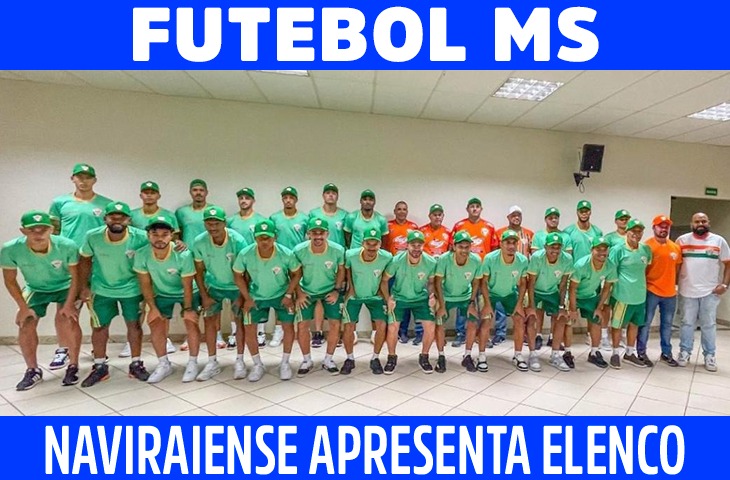 Naviraiense apresenta elenco de olho no Campeonato Estadual 