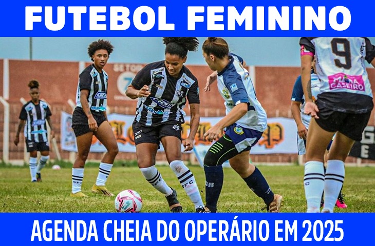 Operário terá mais jogos no Brasileiro A3 e vaga na Copa do Brasil Feminina em 2025