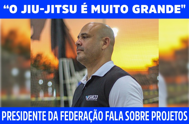 "O Jiu-jitsu é muito grande", diz presidente da Federação Sul-mato-grossense