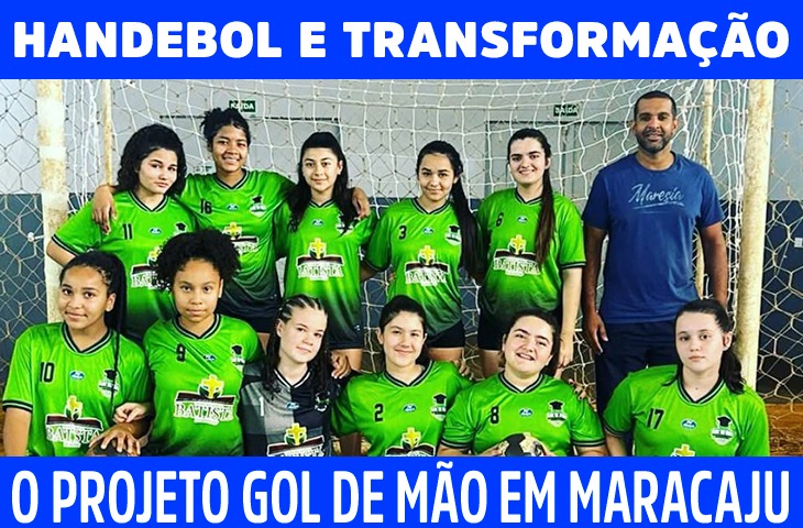 Handebol e transformação social: O Projeto Gol de Mão em Maracaju