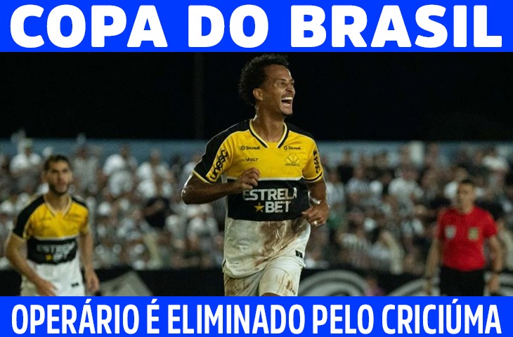 Operário perde para o Criciúma e se despede da Copa do Brasil