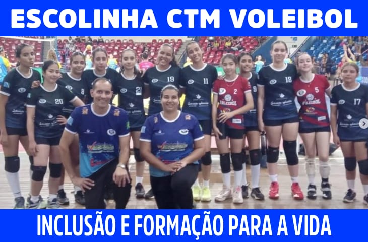 Escolinha CTM Voleibol: Inclusão e formação para a vida