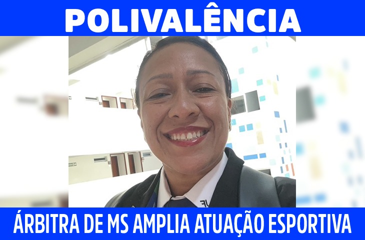Árbitra de MS amplia atuação esportiva e busca novos desafios