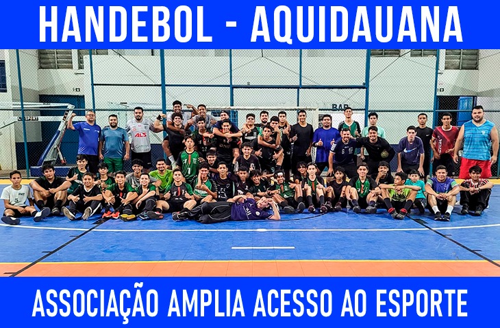 Fortalecer o handebol e formar cidadãos: Associação Aquidauanense amplia acesso ao esporte