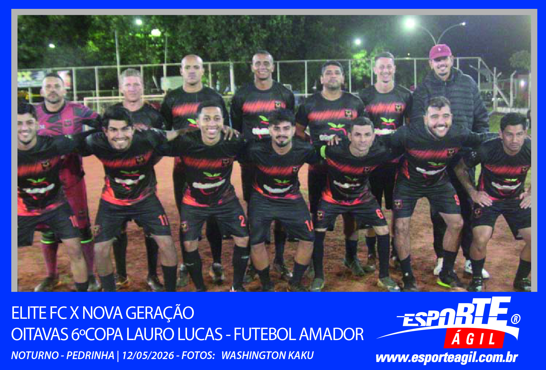 Elite FC X Nova Geração - Oitavas da 6ºCopa Lauro Lucas - Fu...