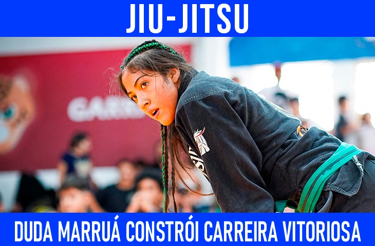 Duda Marruá constrói carreira vitoriosa no jiu-jitsu desde a infância