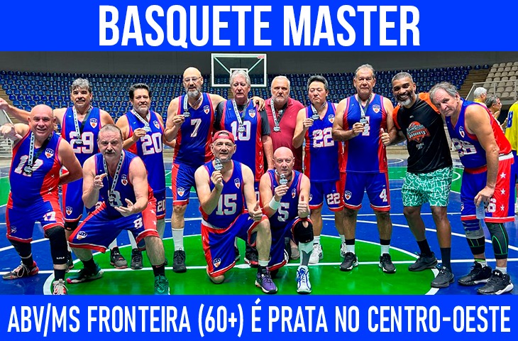 Basquete Master Masculino: ABV/MS Fronteira (60+) conquista a medalha de prata no Centro-Oeste em Cuiabá