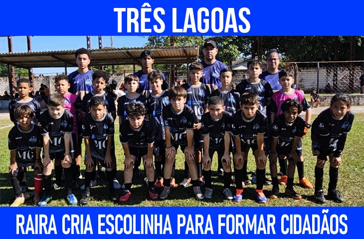 Raira cria escolinha de futebol para formar atletas e cidadãos em Três Lagoas