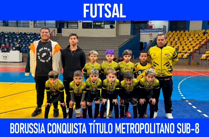 Borussia conquista título metropolitano de futsal sub-8 após vitória emocionante sobre São Gabriel do Oeste
