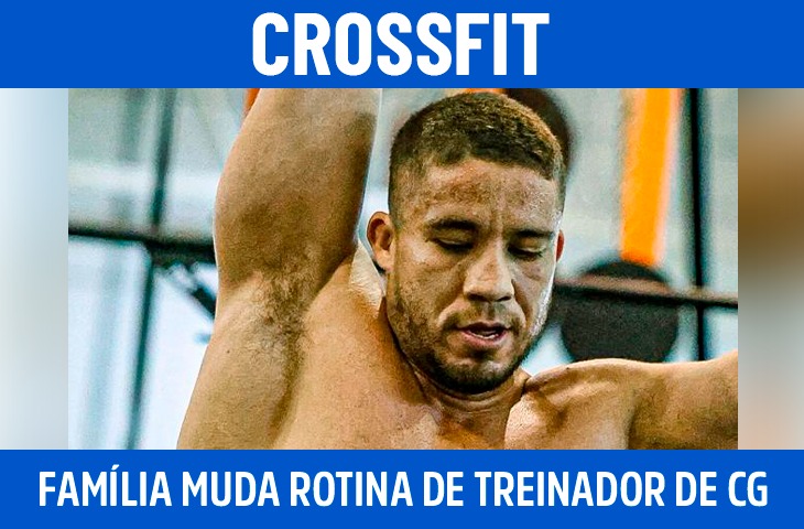 Levar família para o crossfit muda rotina de treinador de Miranda