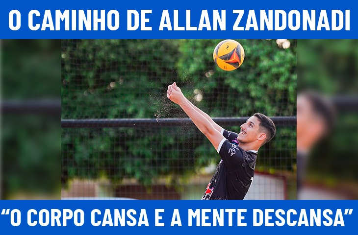 “O corpo cansa e a mente descansa”: o caminho de Allan Zandonadi no vôlei e no beach tennis em Itaporã