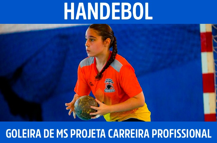 Aos 16 anos, goleira de MS projeta carreira profissional no handebol