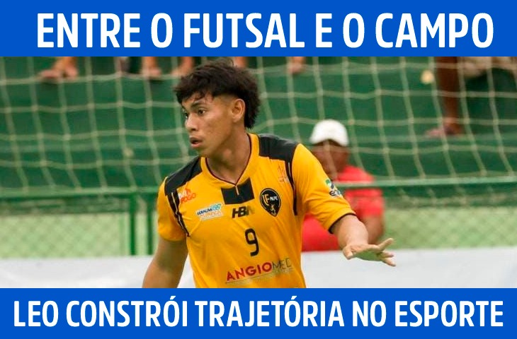 Entre o futsal e o campo, Leo constrói trajetória no esporte em Corumbá