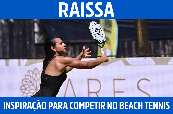 Raissa Lima encontra no beach tennis um caminho para competir e inspirar mulheres