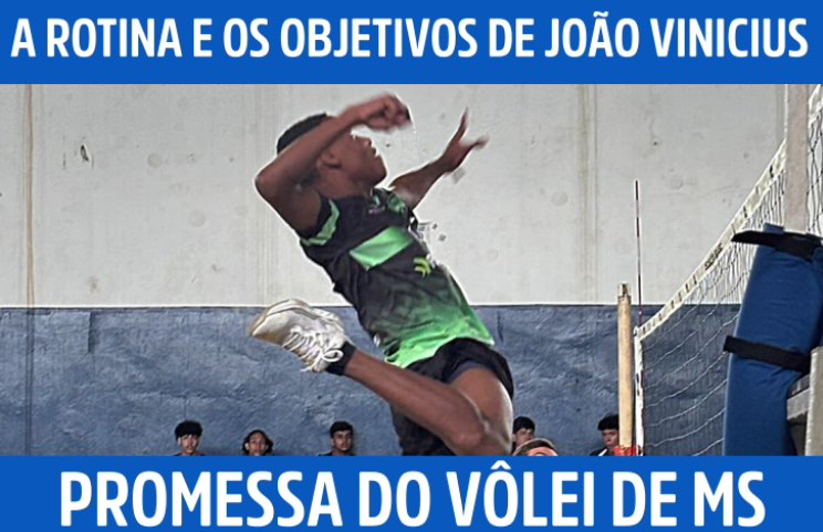 A rotina e os objetivos de João Vinícius...