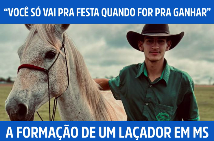 “Você só vai pra festa quando for pra ganhar”: a formação de um laçador em MS